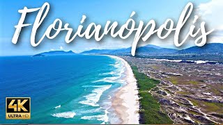 FLORIANÓPOLIS SANTA CATARINA BRAZIL  4K Aerial Drone View 🇧🇷 [upl. by Munniks797]