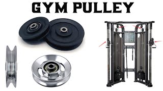 GYM PULLEY  PULLEY MACHINE PULLEYS  90 MM 105 MM 116 MM [upl. by Jacie]