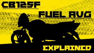 CB125F Fuel Average Review  Real Mileage amp Fuel Efficiency Test Results [upl. by Tiraj]