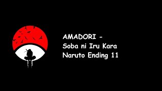 AMADORI  Soba ni Iru Kara Naruto Ending 11 Lyrics Video [upl. by Atnahsal]