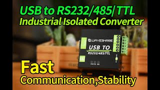 Waveshare USB TO RS232485TTL Interface Converter Industrial Isolation Adopt original FT232RL [upl. by Essiralc184]