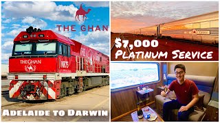 The GHAN 7000 Platinum Class Adelaide to Darwin  3000km luxurious train journey across Australia [upl. by Morven858]