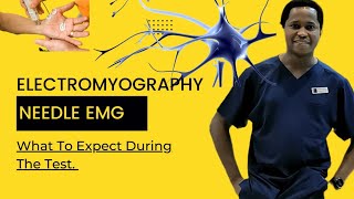 ELECTROMYOGRAPHY EMG  WHAT TO EXPECT DURING THE TEST [upl. by Bethesde]