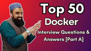 Docker Interview Questions and Answers  TOP 50 Docker Interview Questions for Freshers [upl. by Ilbert]