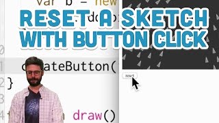 910 Reset a Sketch with Button Click  p5js Tutorial [upl. by Yrtua]