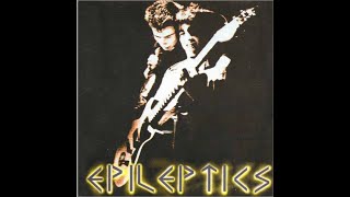 EPILEPTICS  1979 Demo  UK Punk Demos [upl. by Siuol]