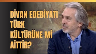 Divan Edebiyatı Türk Kültürüne Mi Aittir quotDivan Edebiyatı 600 Yıl Boyunca Atalarımızınquot [upl. by Nairrad]