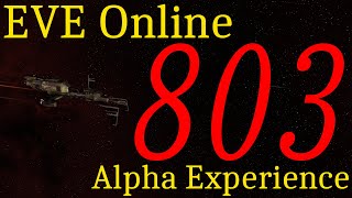 Hello World EVE Online Alpha Experience Day 803 [upl. by Hurst]