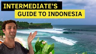 The INTERMEDIATE Surfing Guide to Indonesia [upl. by Odin594]