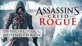 Assassins Creed Rogue OST  Assassins Creed Rogue Main Theme Track 01 [upl. by Virgil]