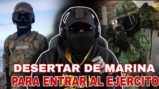 CAMBIARSE DE MARINA AL EJÉRCITO MEXICANO  se puede [upl. by Kennedy]