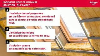 Logement neuf et mauvaise isolation  que faire [upl. by Yaker]