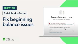 How to fix beginning balance issues when reconciling in QuickBooks Online [upl. by Ahsenrat]