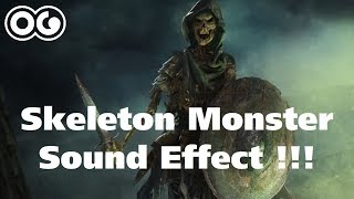 Skeleton Monster Sound Effect [upl. by Benco]