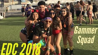 GAMMER SQUAD TAKES EDC 2018 VLOG CAMP EDC [upl. by Crispa]