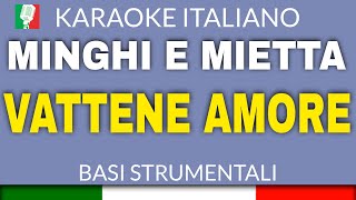 Amedeo Minghi e Mietta  Vattene amore trottolino amoroso  Karaoke Strumentale con cori 🎤 [upl. by Eah722]