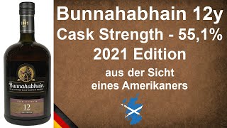 Bunnahabhain 12 Jahre Cask Strength 2021 Edition mit 551 Single Malt Verkostung von WhiskyJason [upl. by Nathanil]