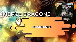 Merge Dragons  Dragami 8  3 Stars 🌟🌟🌟 [upl. by Bambie522]