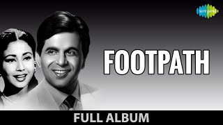 Footpath 1953 Dilip Kumar  Meena Kumari  Khayyam  Mohd Rafi  Laxmikant Pyarelal Full Album [upl. by Nalniuq]