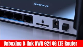 Unboxing  DLink DWR921 RevC3 4G LTE Router  WiFi N300 [upl. by Brant835]