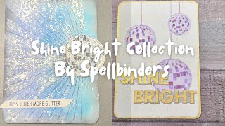 Shine Bright Collection  spellbinders [upl. by Merete]