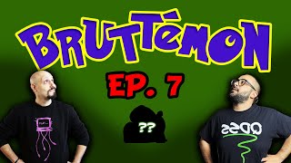 BRUTTEMON EP07 ah la bellezza 😍😍😍 [upl. by Ferriter]