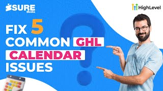 Fix 5 Common Issues of Go High Level Calendar ghl isuremedia gohighlevel calendar [upl. by Rosdniw]