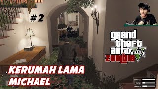 GTA 5 ZOMBIE SEASON 2  GIMANA KEADAAN KELUARGA MICHAEL  Part 2 [upl. by Hitchcock]