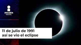 El tiempo se detuvo así se vio el eclipse total de 1991 en México [upl. by Netti602]