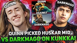 QUINN picked HUSKAR MID vs DARKMAGO on KUNKKA  WHO WILL WINNER THIS GAME [upl. by Kurtzig]