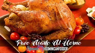 Pavo Asado Al Horno  Receta Dominicana [upl. by Nicolle]