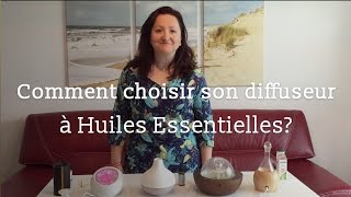 Comment choisir son diffuseur à Huiles Essentielles   Dr Françoise Couic Marinier [upl. by Hgieleak710]