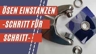 Ösen einstanzen  SchrittfürSchrittAnleitung  NähTipps vom Profi [upl. by Lladnew863]