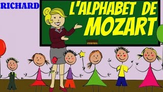 Lalphabet de Mozart  Comptine pour enfants par Richard [upl. by Aseeram]