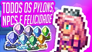 Como ter TODOS OS PYLONS E NPCS no Terraria Sistema de Felicidade  Guia Completo Para Iniciantes [upl. by Hermes]