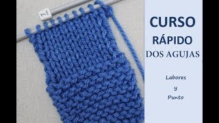 Curso rápido para tejer en dos agujas [upl. by Bonneau205]