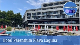 Hotel Parentium Plava Laguna Porec Kroatien Kompakt Rundgang [upl. by Jessi]