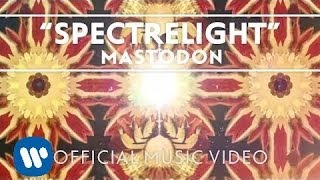 Mastodon  Spectrelight Official Music Video [upl. by Nyroc57]