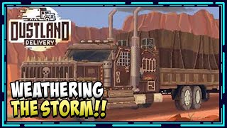 Weathering The Storm  Dustland Delivery Gameplay [upl. by Naujet]