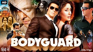 Bodyguard Full Movie 2011  Salman Khan  Kareena Kapoor  Raj Babbar  Hazel Keech  Review amp Facts [upl. by Noiemad26]