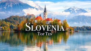 Top 10 Places To Visit In Slovenia  Travel Guide [upl. by Grobe]