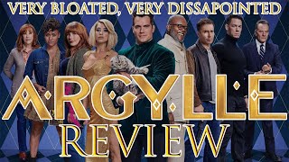 Argylle Review  Very Bloated Very Disappointed [upl. by Reldnahc]