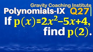 Q27  If px2x25x4 find p2  If p of x  2 x square  5x  4 find p of 2 [upl. by Euqor]