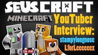 SEUSCRAFT  Minecraft YouTuber Interview Stampy AKA stampylongnose amp LforLeeeeeex hear his voice [upl. by Ayerhs]