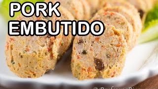 Pork Embutido Recipe  Steamed Filipino Meatloaf  How to Make Embutido  Panlasang Pinoy [upl. by Nedap]