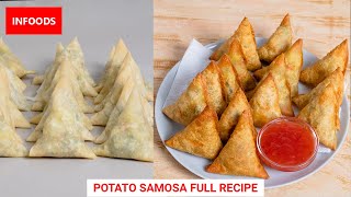 Samosa Recipe  How to Cook Potato Samosas  Full Step by Step Samosa Recipe  Infoods [upl. by Naji]