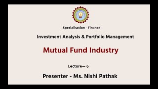 Investment Analysis amp Portfolio Management  Mutual Fund Industry  AKTU Digital Education [upl. by Esital]