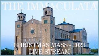 Christmas Matins amp Candlelight Midnight Mass Live Stream  2023  The Immaculata [upl. by Borchers]