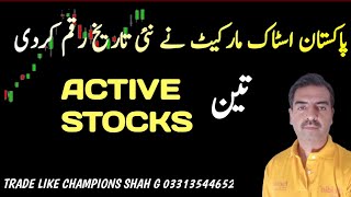 psx  Pakistan Stock Market Made New History  Psx Three Active Stocks trading stockmarket [upl. by Ailedo672]