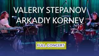 Valeriy Stepanov amp Arkadiy Kornev – VSAK I Full Concert [upl. by Anyg]